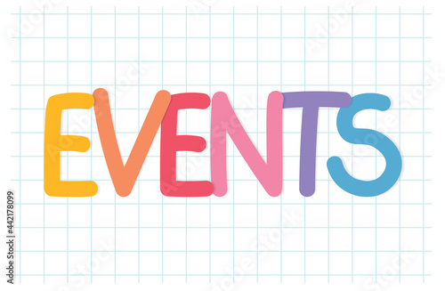 colorful events word on checkered paper background- vector illustration photo