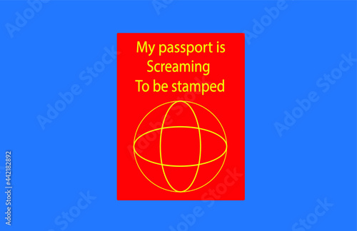 Message My passport is screaming to be stamped on passport