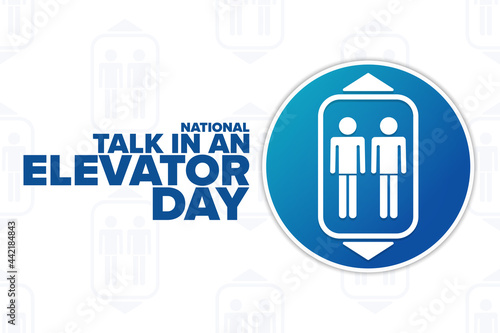 National Talk In An Elevator Day. Holiday concept. Template for background, banner, card, poster with text inscription. Vector EPS10 illustration.
