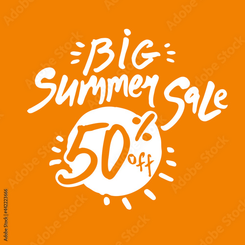 Big Summer Sale. 50% off. Hand drawn lettering and sun vector orange poster.  photo