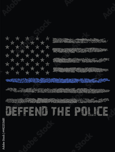 Deffend the police usa thin blue line police flag t-shirt design photo