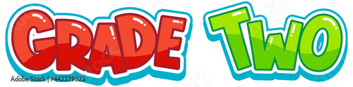 Font sticker design with Grade Two word