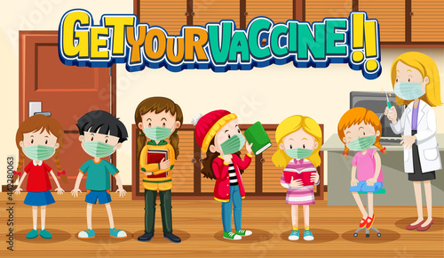 Get Your Vaccine font with many kids waiting in queue to get covid-19 vaccine