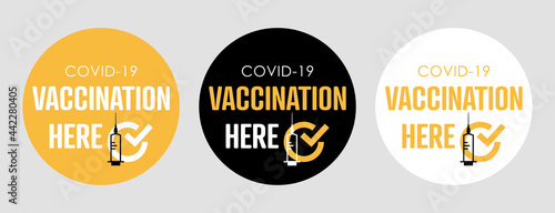 Vaccination here sign. Covid-19 vaccine. Flat vector logo.	
