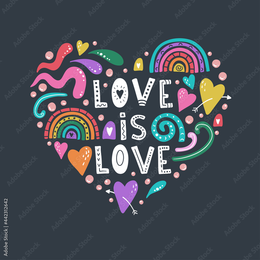 Colorful hand drawn doodle design, love is love handwritten, great for cards, banners, wallpapers, t-shirts - vector design