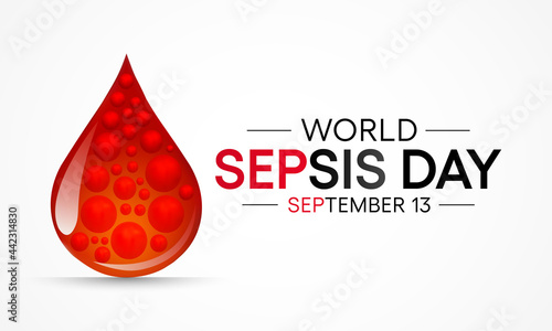 World Sepsis day is observed every year on September 13,  it happens when an infection you already have triggers a chain reaction throughout your body. Vector illustration