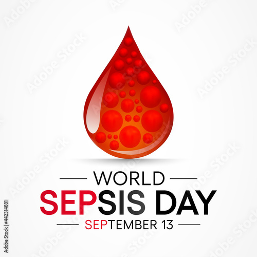 World Sepsis day is observed every year on September 13,  it happens when an infection you already have triggers a chain reaction throughout your body. Vector illustration