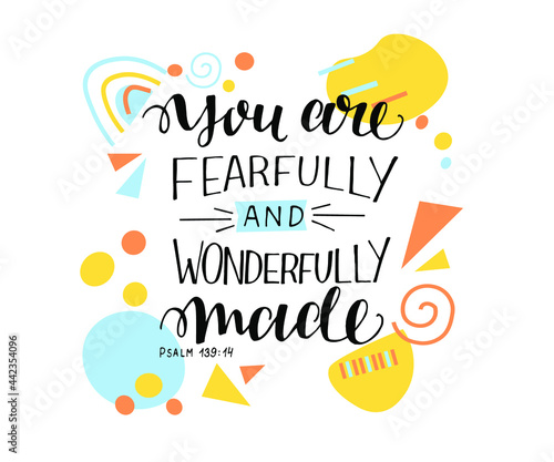 Hand lettering You are fearfully and wonderfully made. Modern geometric background. Poster. T-shirt print. Motivational quote. Calligraphy. Christian kids poster