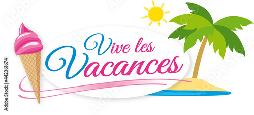 VIVE LES VACANCES V2