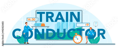 Train conductor typographic header. Railway worker in uniform on duty