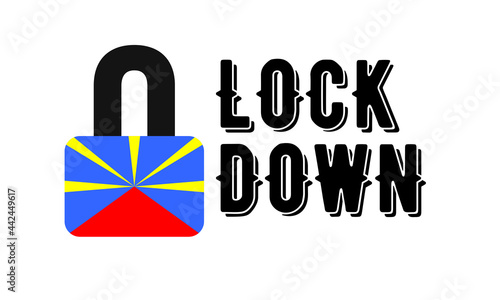 Réunion Lockdown for Coronavirus Outbreak quarantine. Covid-19 Pandemic Crisis Emergency. Reunion island flag lockdown concept illustration on white background 