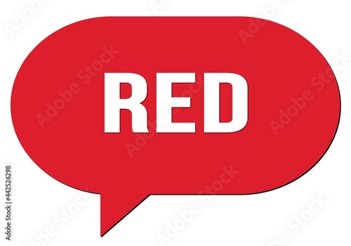 RED text written in a red speech bubble