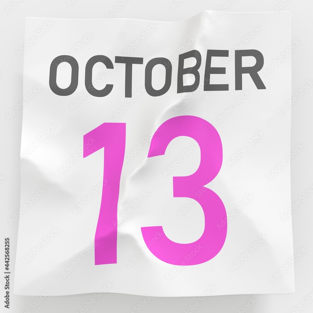 October 13 date on crumpled paper page of a calendar, 3d rendering October 13 date on crumpled paper page of a calendar, 3d rendering