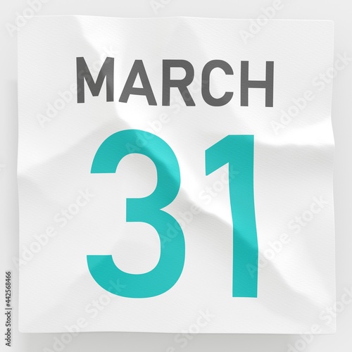 March 31 date on crumpled paper page of a calendar, 3d rendering