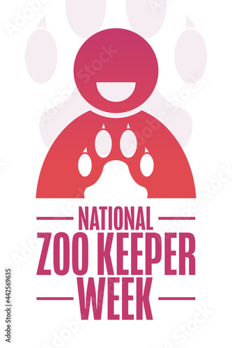 National Zoo Keeper Week. Holiday concept. Template for background, banner, card, poster with text inscription. Vector EPS10 illustration.