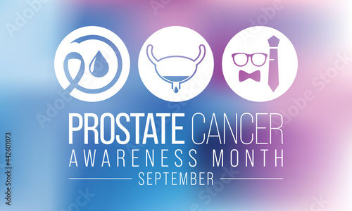 Prostate Cancer awareness month is observed every year during September, it is marked by an uncontrolled (malignant) growth of cells in the prostate gland. Vector illustration