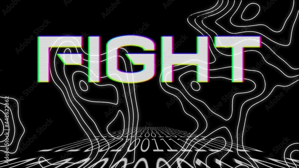 Animation of white text, fight, over moving topographical chart and binary coding, on black Animation of white text, fight, over moving topographical chart and binary coding, on black