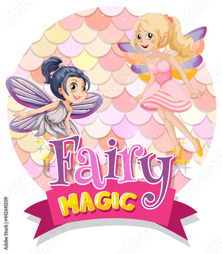 Fairy cartoon character with Fairy Magic font typography on pastel scales iso...