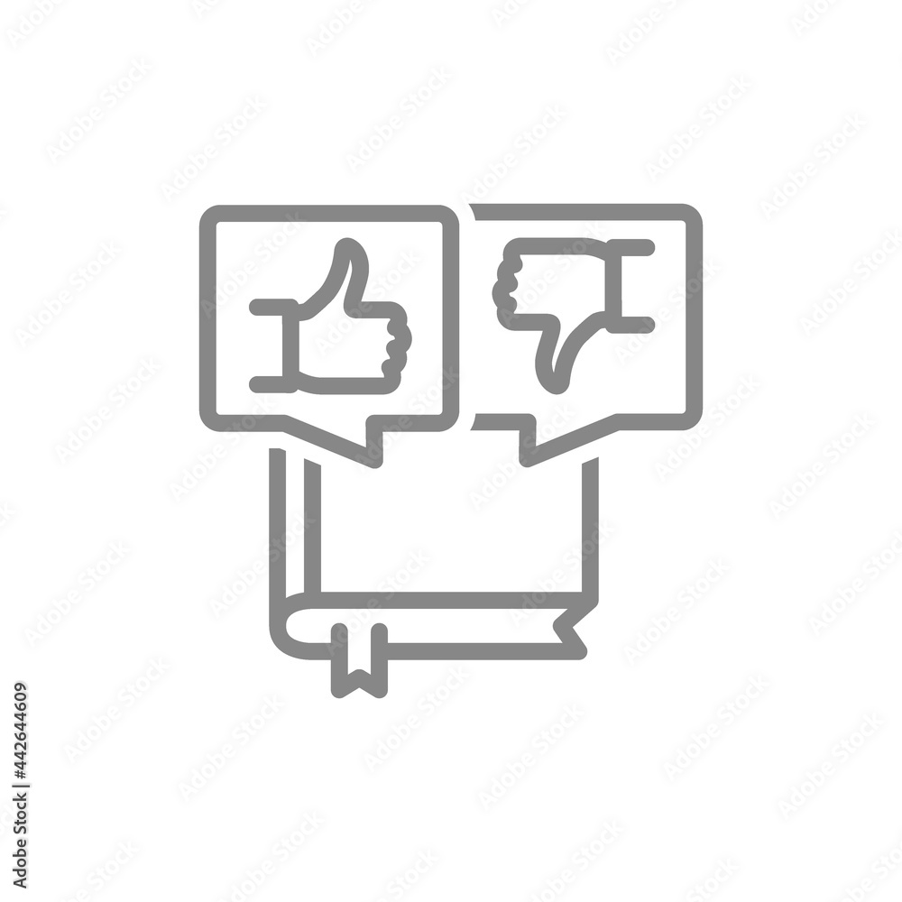 Book with thumb up and thumb down in speech bubbles line icon. Like and dislike, reader feedback symbol Book with thumb up and thumb down in speech bubbles line icon. Like and dislike, reader feedback symbol