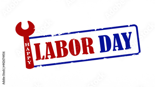 Happy Labor Day background greting card template - Grunge scratched stamp with wrench working symbols, isolated on white background texture photo