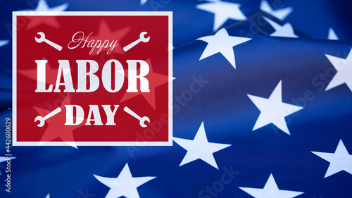 Happy Labor Day background banner  greting card template - Waving American flag and lettering with working symbols