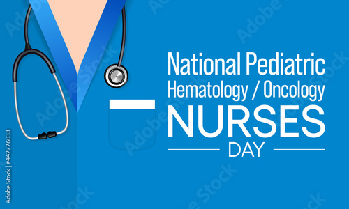 National Pediatric Hematology Oncology Nurses Day is observed every year on September 8, recognizes the hardworking and dedicated professionals bringing care to patients every day. Vector illustration