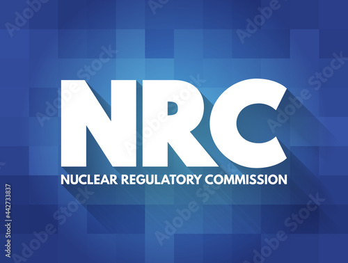 NRC - Nuclear Regulatory Commission acronym, abbreviation concept background photo