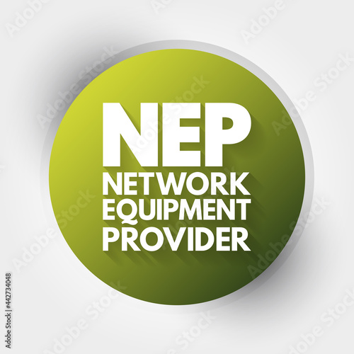 NEP - Network Equipment Provider acronym, technology concept background