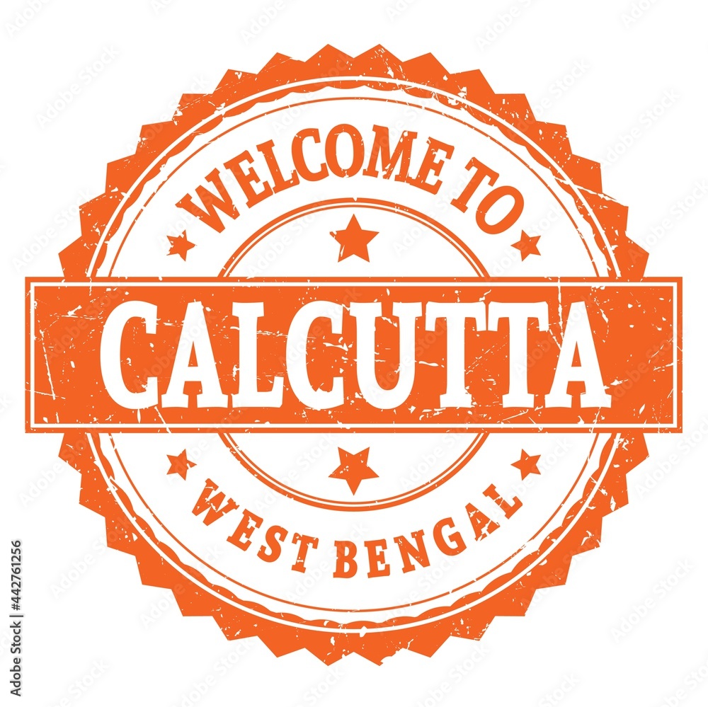 WELCOME TO CALCUTTA - WEST BENGAL, words written on orange stamp WELCOME TO CALCUTTA - WEST BENGAL, words written on orange stamp