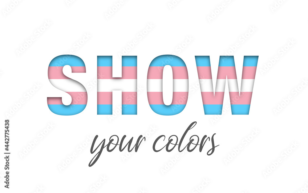 Show Your Colors - Transgender
