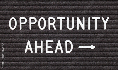 Opportunity Ahead Sign