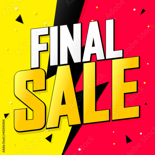 Final Sale, discount poster design template. Promotion banner for shop or online store, vector illustration.