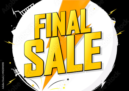Final Sale, discount poster design template. Promotion banner for shop or online store, vector illustration.