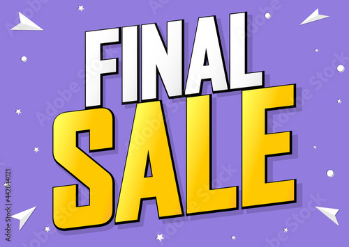 Final Sale, discount poster design template. Promotion banner for shop or online store, vector illustration.