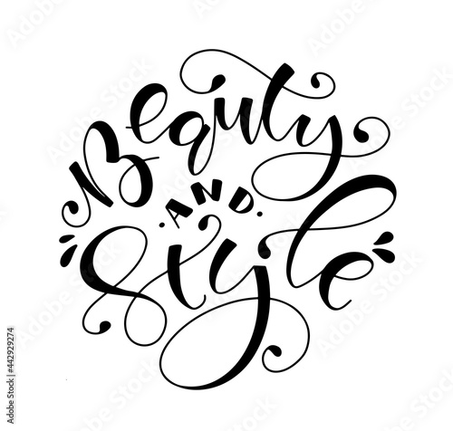 Beauty and style, black lettering, vector illustration isolated on white background