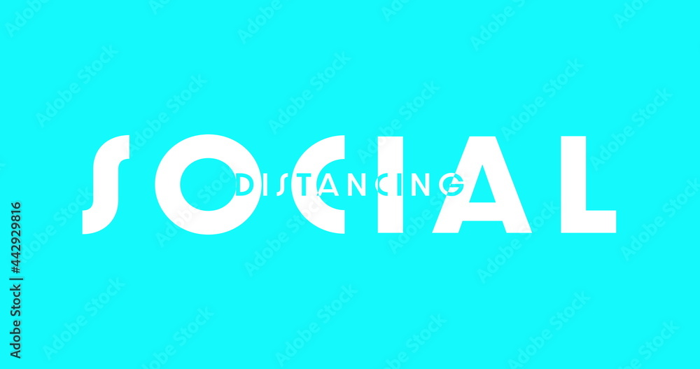 Social distancing text moving against blue background Social distancing text moving against blue background