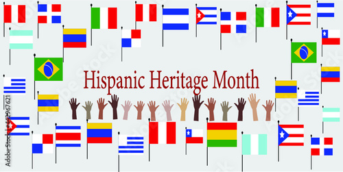 Group of hands with different color and Flags of America. Cultural and ethnic diversity. National Hispanic Heritage Month.