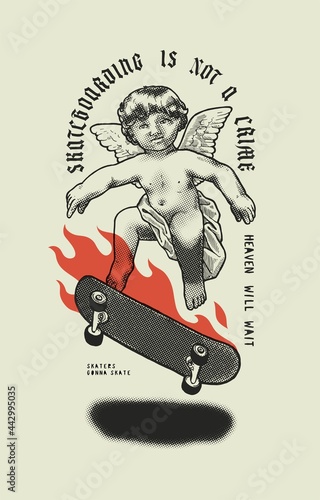 Cupid Skateboarding board on fire. Cute little angle kid riding skate. Skateboarding is not a crime. Heaven can wait. Street sports vintage typography t-shirt print vector illustration.