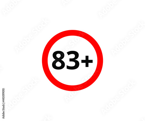 83+ restriction flat sign isolated on white background. 83 plus Age limit symbols