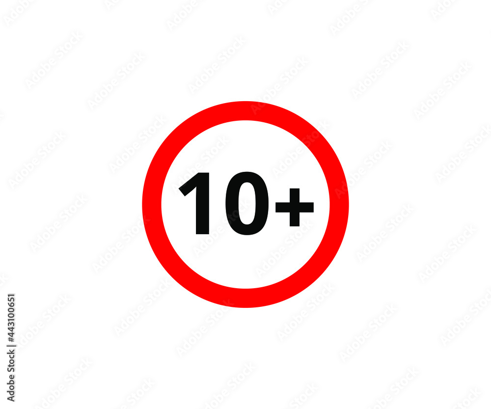 10+ restriction flat sign isolated on white background. 10 plus Age limit symbols 10+ restriction flat sign isolated on white background. 10 plus Age limit symbols