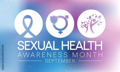 Sexual Health awareness month is observed every year in September,  it is important for our overall health and wellbeing. It includes the right to healthy relationships, Vector illustration.