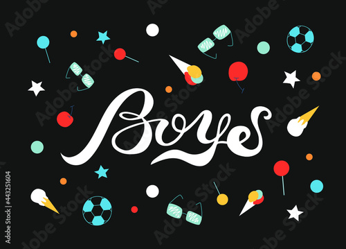 Vector inscription of the word "Boys", black, bright, friendly style. The illustration in vector format is drawn manually. For a website, clothing, business cards, stickers, gifts. EPS 10