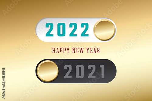 2022 On and 2021 Off Gold Toggle Switch Button Style Narrow Numerals Logo and Happy New Year Greetings Lettering Concept - Multicolor on Golden Background - Mixed Graphic Design