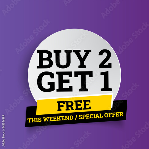 Buy 2 get 1 Free, sale tag, poster design template, discount isolated sticker, vector illustration eps 10