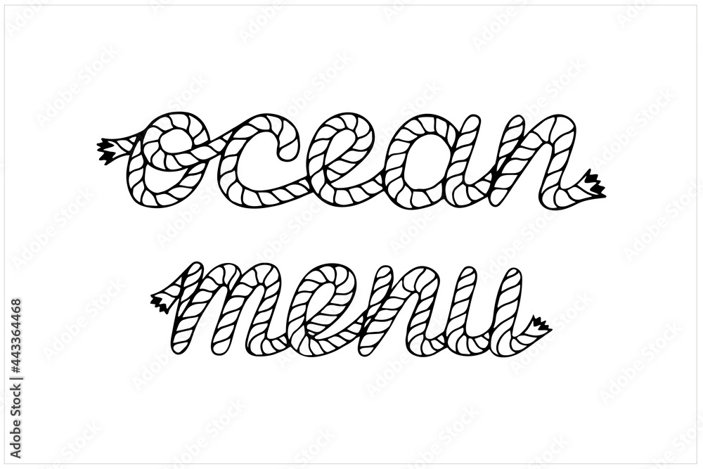Ocean menu, lettering with sea boat rope