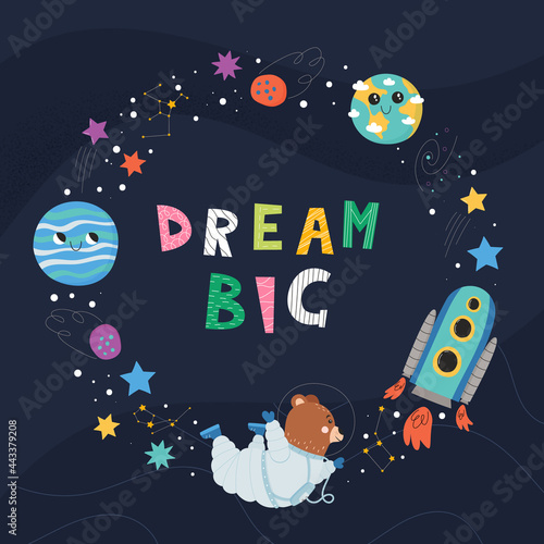 Cute poster for children with spaceship, bear astronaut, planets and stars. Space concept. © lumionary