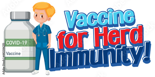 Vaccine for Herd Immunity font with a doctor and vaccine bottle