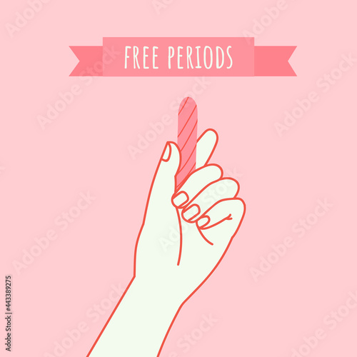 Free periods banner, poster. Female hand holds tampon. Women's support and help for a sister. Menstruation, cycle, feminine hygiene, critical days not a luxury. Feminism and sisterhood concept.