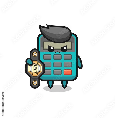 calculator mascot character as a MMA fighter with the champion belt