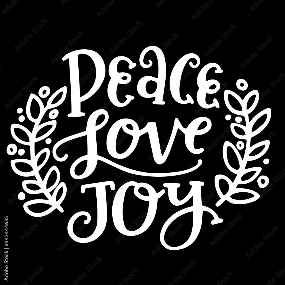 peace love joy on black background inspirational quotes,lettering design  Stock Vector | Adobe Stock